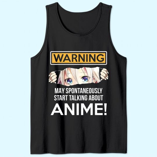 Warning May Spontaneously Talk About Anime Funny Manga Girl Tank Top