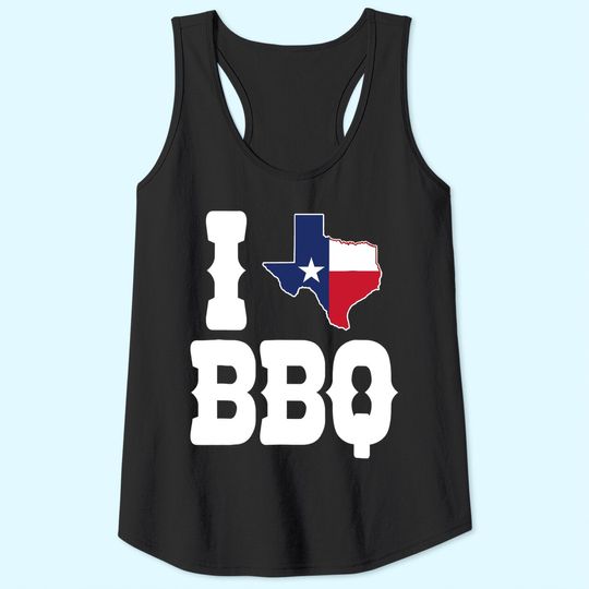 I Texas BBQ Tank Top Gift For Texans, I Love Texas Tank Top