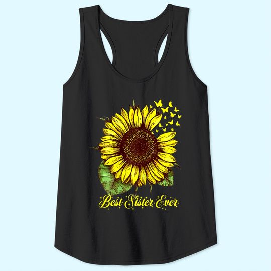 Womens Best Sister Ever Sunflower Gift Tank Top