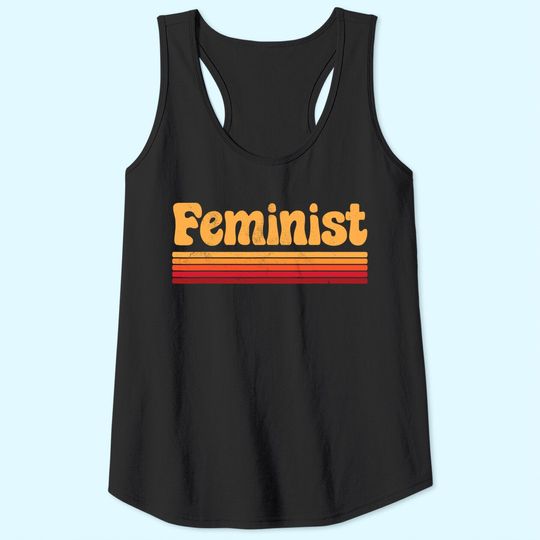 Feminist Retro Vintage 60s 70s Style Women Men Feminism Gift Tank Top