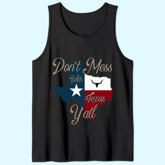Don't Mess With Vintage Texas Tank Top