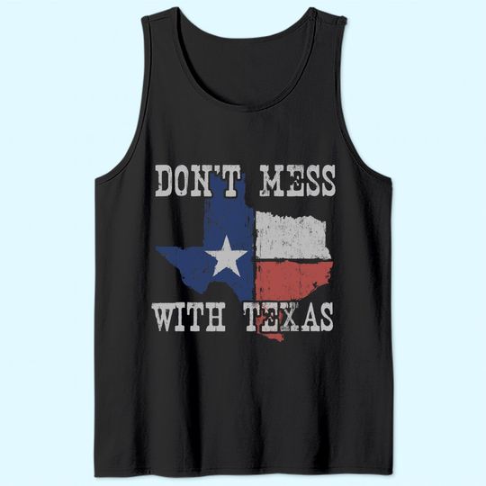Don't Mess With Vintage Texas Tank Top