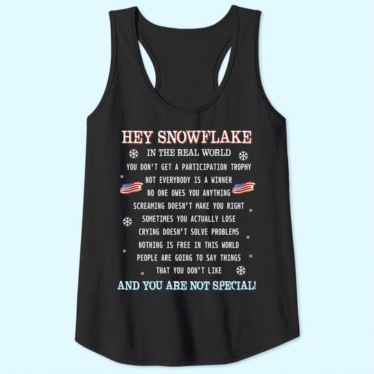 Hey Snowflake the real world veteran Tank Top