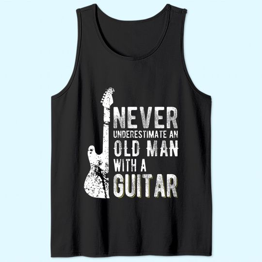 Never underestimate an old man with a Guitar Tank Top