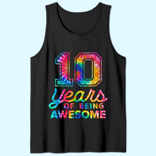 10th Birthday Tie Dye 10 Years Old Awesome Tank Top