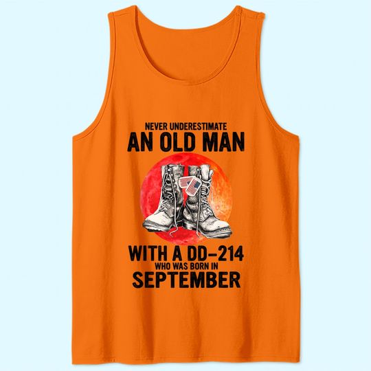 Born In September Veteran Old Man Birthday Tank Top