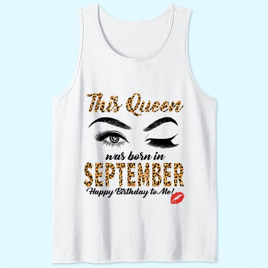 Leopard This Queen Was Born In September Womens Tank Top