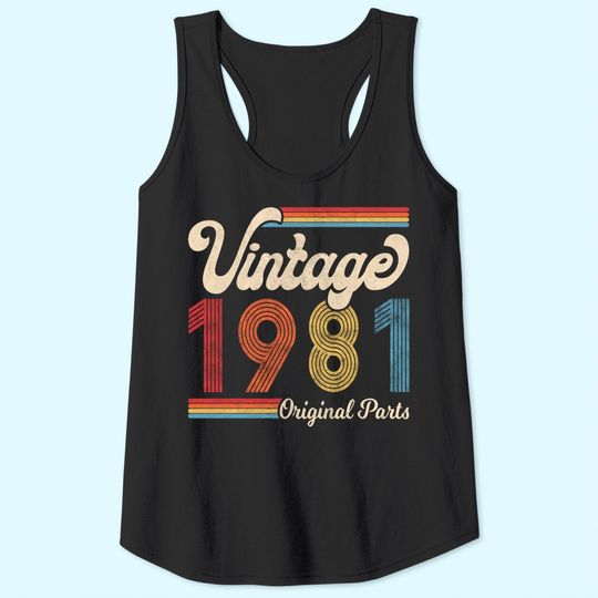 1981. Vintage 1981 Birthday Gift Men Women. Born Made 1981 Tank Top