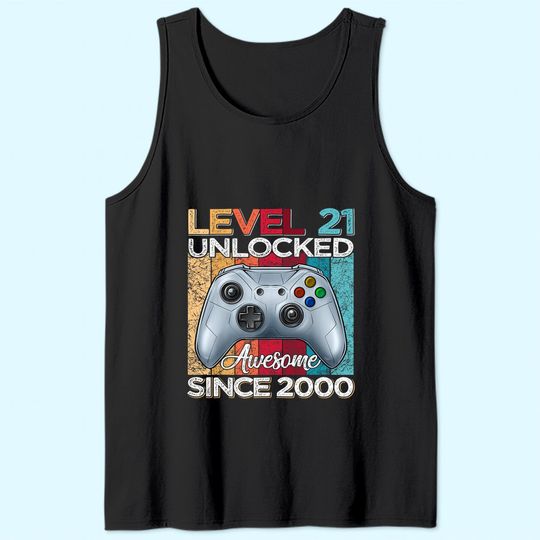 Level 21 Unlocked Awesome Since 2000 21st Birthday Tank Top