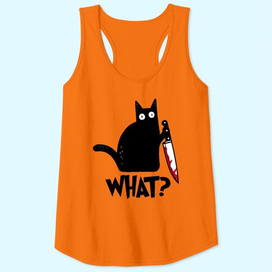 Cat What?  Black Cat Murderous Cat With Knife Tank Top