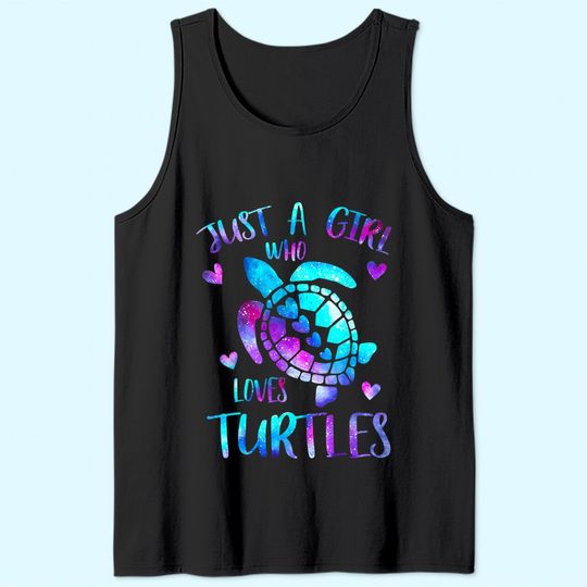 Just a Girl Who Loves Turtles Galaxy Space Sea Turtle Tank Top