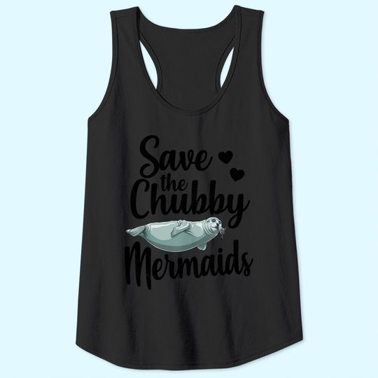 Save The Chubby Mermaids Funny Ocean Animal Tank Top