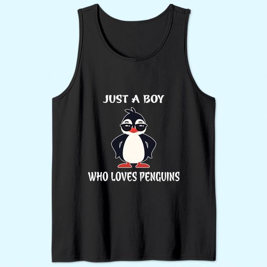 Just A Boy Who Loves Penguins Tank Top