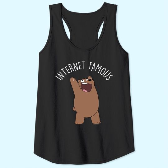 We Bare Bears Grizzly Internet Famous Tank Top