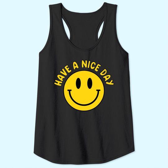 Have A Nice Day Smile Happy Face Emoji Retro Tank Top