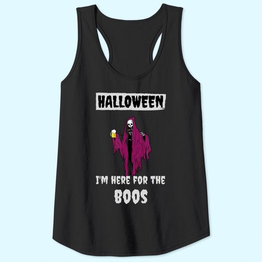 I'm Here For The BOOS Funny Halloween August Tank Top