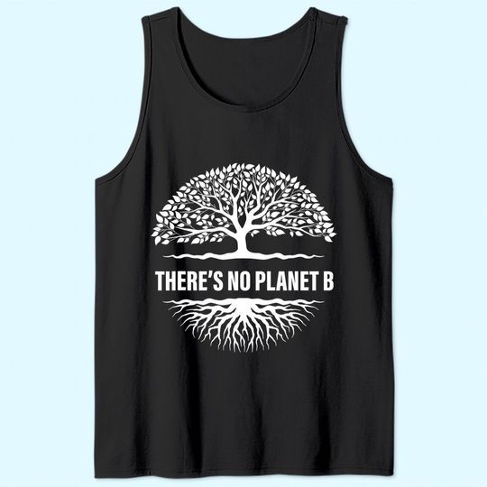 There is No Planet B Earth Day Tank Top