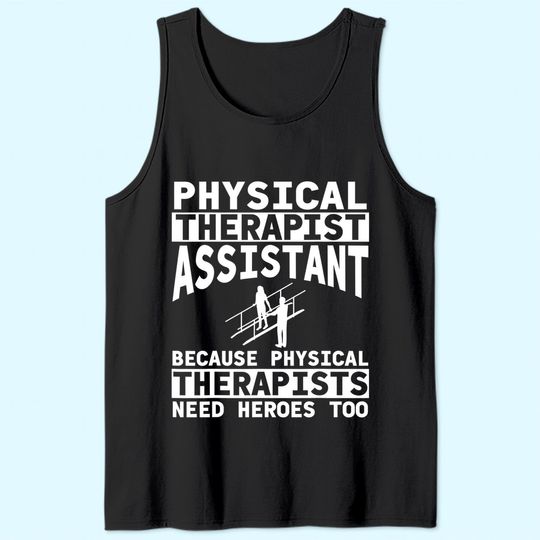 Physical Therapist Assistant Merch Tank Top