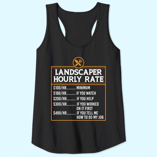 Landscaping Hourly Rate For Landscaper Mower Tank Top