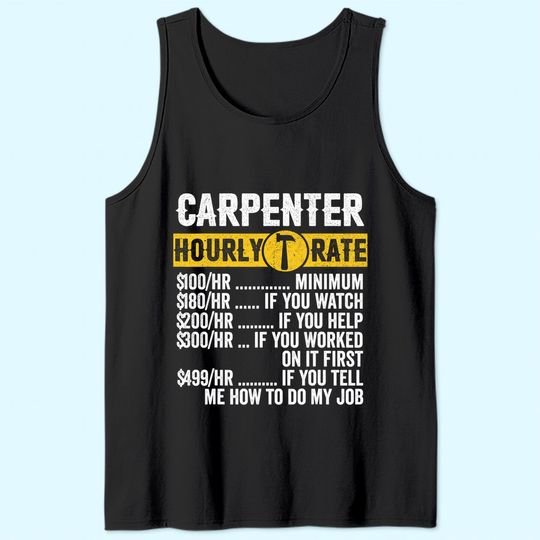 Vintage Carpenter Apparel Woodworking Hourly Rate Tank Top