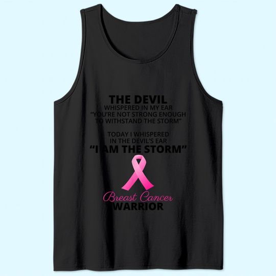 I Am The Storm Breast Cancer Warrior Tank Top