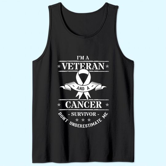 Cancer Survivor Veteran Chemotherapy Warrior Tank Top
