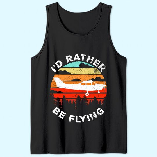 Funny Pilot Gift I'd Rather Be Flying Retro C172 Airplane Tank Top