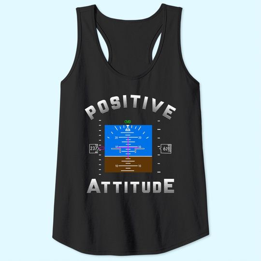 Positive Attitude Aviation Pilot Gift Primary Flight Display Tank Top