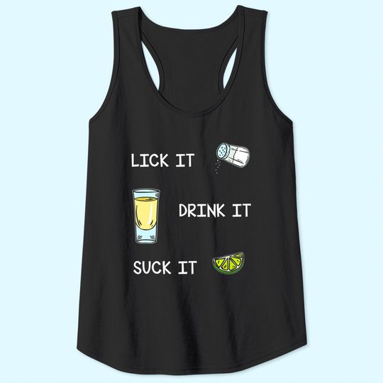 Funny Tequila Lick Salt Drink It Suck Lime Drinking Tank Top