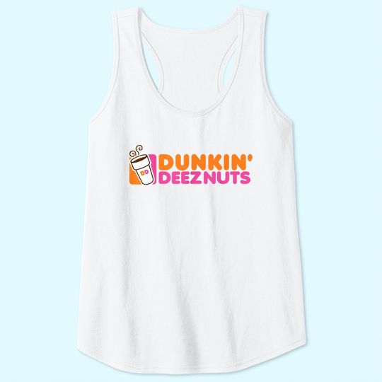 Dunkin Deez Nuts Tank Top