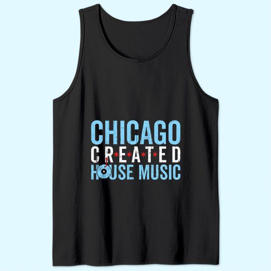 Chicago House Music Tank Top