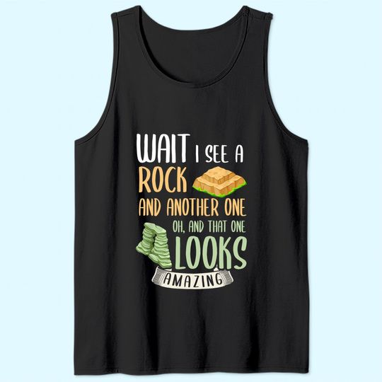 Joke Rock Collector Geology Gift Tank Top