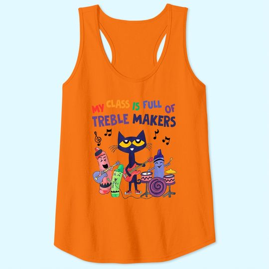 My Class Is Full Of Treble Makers Music Teacher Lovers Tank Top
