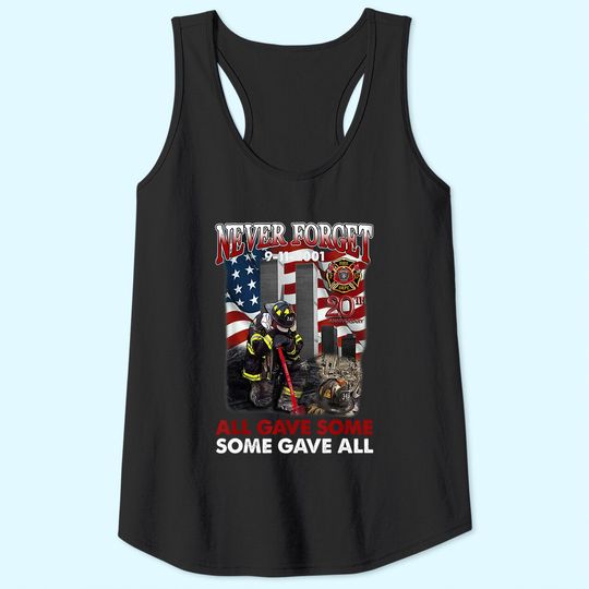 Never Forget 9-11-2001 20th Anniversary Funny Firefighters Tank Top