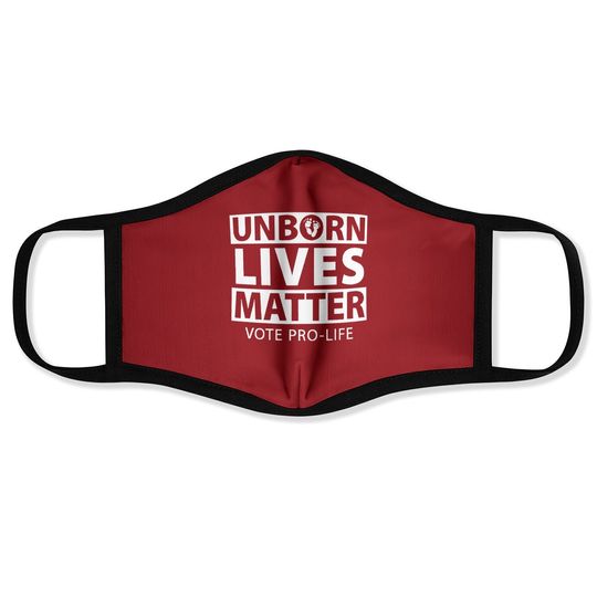Unborn Lives Matter Pro Life Novelty Graphic Cotton Face Mask