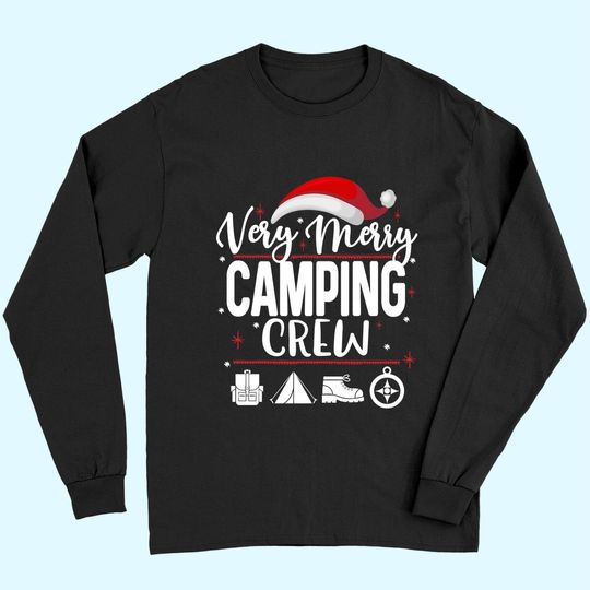 Very Merry Camping Crew Christmas Long Sleeves