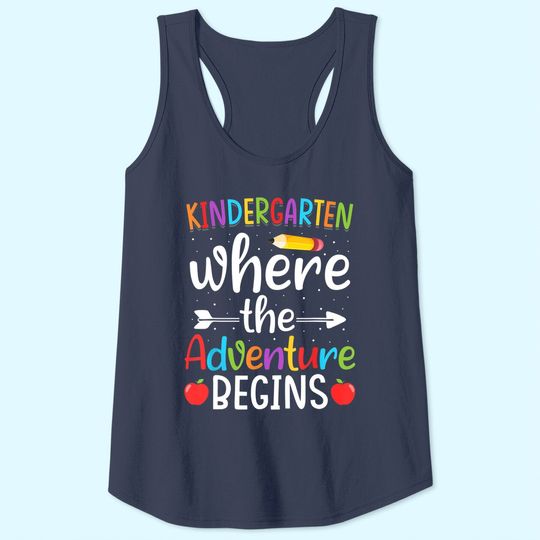 Kindergarten Where The Adventure Begins Tank Top Kinder Teacher Tank Top