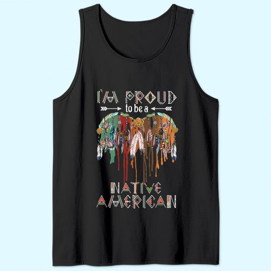 I'm Proud To Be A Native American Classic Tank Top