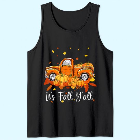 It's Fall Y'all Pumpkin Truck Autumn Tree Hello Fall Tank Top