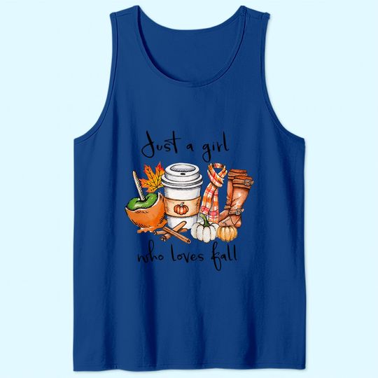 Just A Girl Who Loves Fall hello Autumn Tank Top