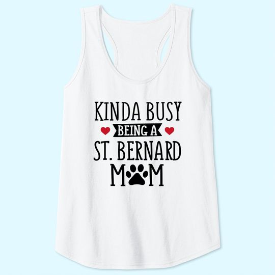 Busy St Bernard Mom Tank Top