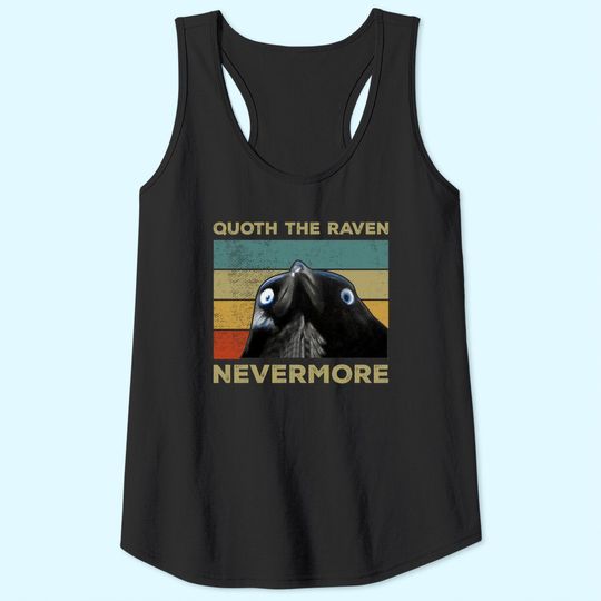 Quoth The Raven Nevermore Tank Top