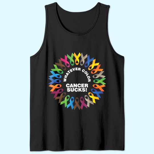 Whatever Color Cancer Sucks Fight Cancer Ribbons Tank Top
