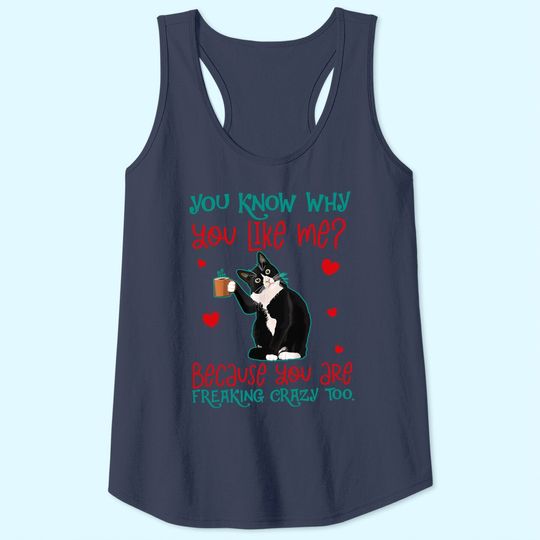 You Know Why You Like Me Classic Tank Top