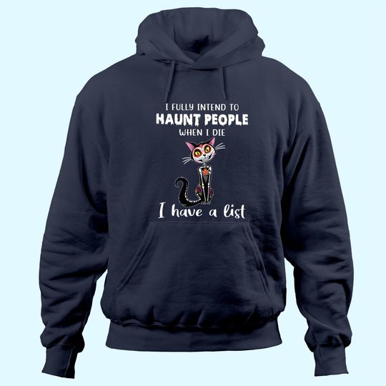 I Fully Intend To Haunt People Classic Hoodie
