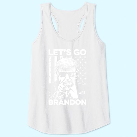 Let's Go Brandon Tank Tops Lets Go Brandon, FJB Tank Tops Hashtag FJB Pro America US Distressed Flag Tank Tops