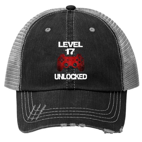 Level 17 Unlocked Boys 17th Birthday 17 Year Old Gamer Trucker Hat