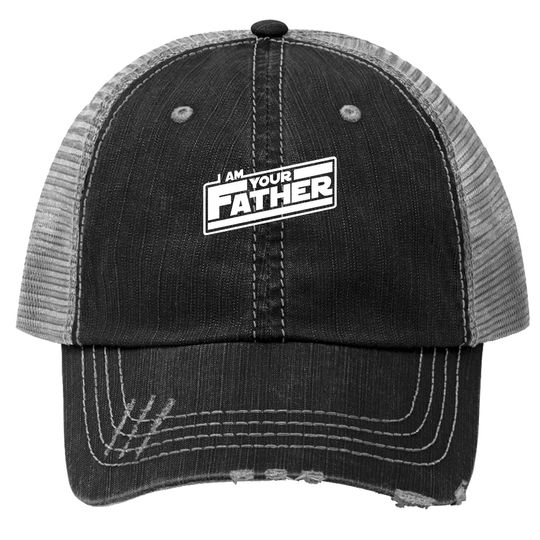 I Am Your Father Trucker Hat