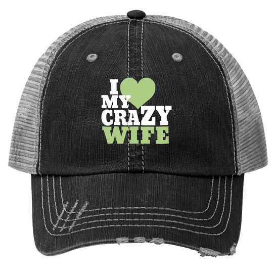 Fun Couples Trucker Hat I Love My Crazy Wife