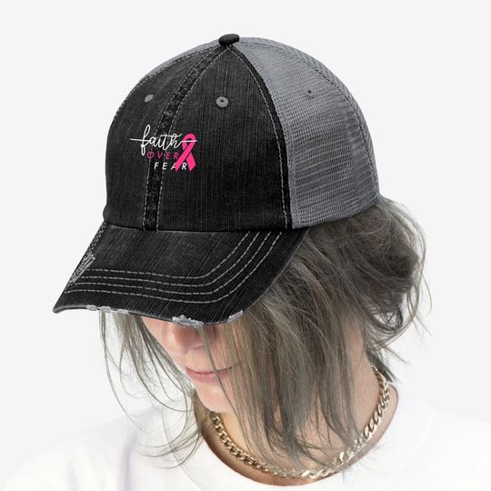 Breast Cancer Survivor Faith Over Fear Gift For Trucker Hat